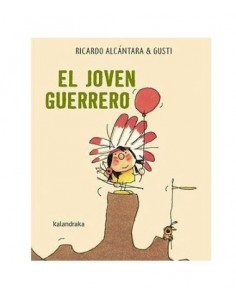 Cuento El Joven Guerrero de Kalandraka