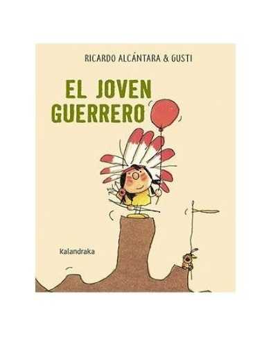 Cuento El Joven Guerrero de Kalandraka